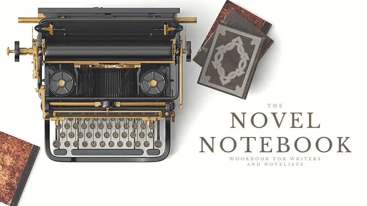 Reach Your Creative Potential with The Novel Notebook: The Ultimate Writing Companion