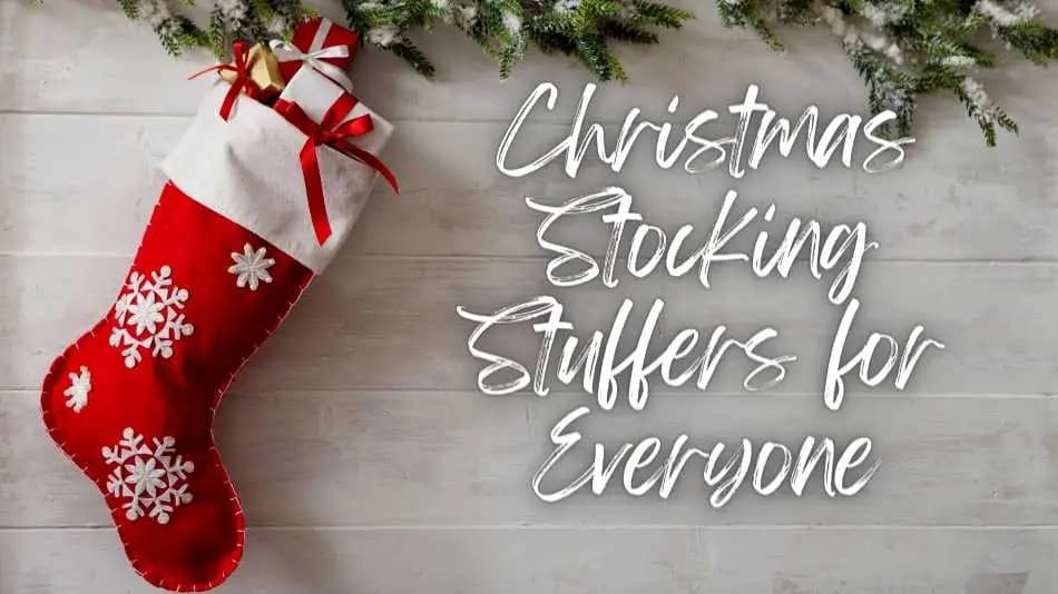 72 Easy Christmas Stocking Stuffer Ideas for Everyone