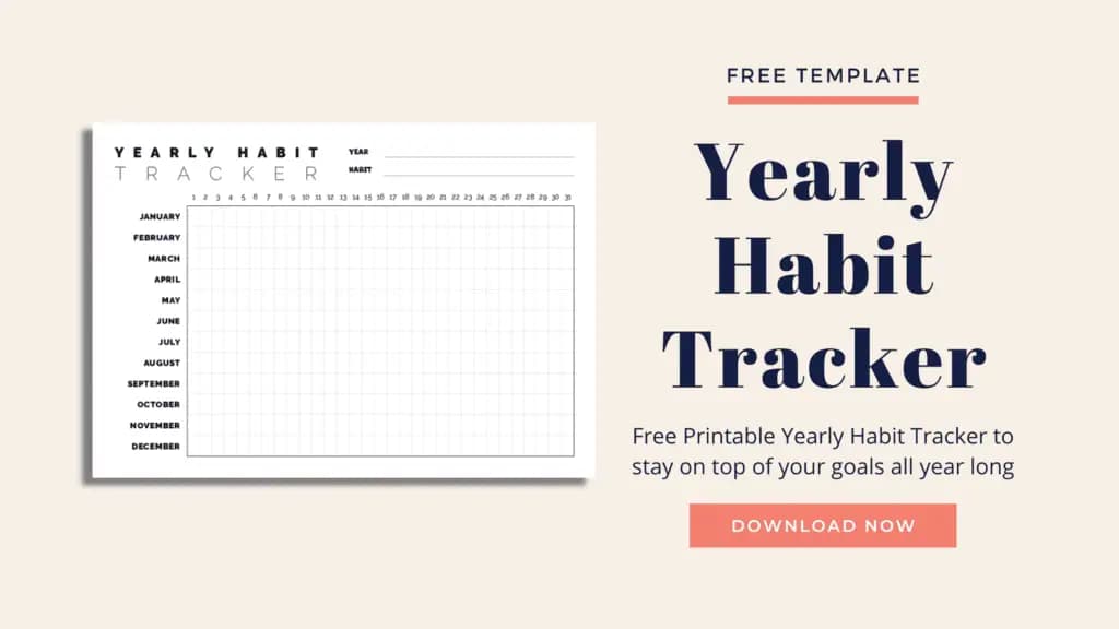 Habit Trackers 101 + A FREE Yearly Habit Tracker Printable