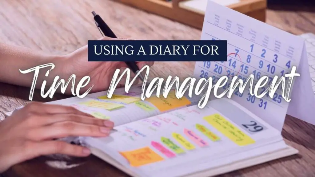 Using a Diary for Time Management
