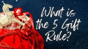 What is the 5 gift rule for Christmas